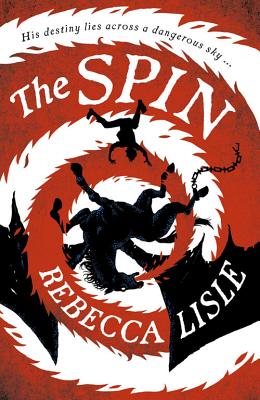 The Spin - Lisle, Rebecca