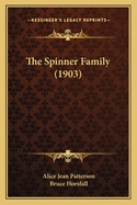 The Spinner Family (1903)