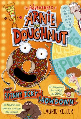 The Spinny Icky Showdown: The Adventures of Arnie the Doughnut - 