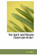 The Spirit and Mission Cistercian Order