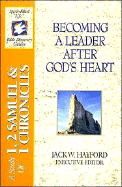 The Spirit-Filled Life Bible Discovery Series: B5-Becoming a Leader After God's Heart