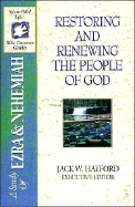 The Spirit-Filled Life Bible Discovery Series: B7-Restoring and Renewing the People of God - Hayford, Jack W, Dr. (Editor), and Snider, Joseph, and Stanley, Charles F, Dr. (Editor)