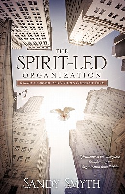 The Spirit-Led Organization - Smyth, Sandy
