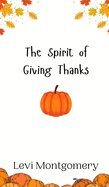 The Spirit of Giving Thanks