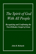 The Spirit of God with All People: Recognizing and Confirming in the Non-Orthodox Gospel of Jesus