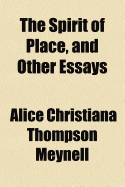 The Spirit of Place, and Other Essays