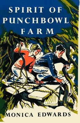 The Spirit of Punchbowl Farm - Edwards, Monica