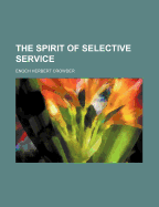 The Spirit of Selective Service