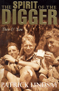 The Spirit of the Digger: Then & Now