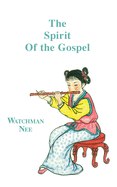 The Spirit of the Gospel