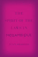 The Spirit of the Laws in Mozambique