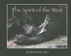 The Spirit of the West: A Photographic Essay