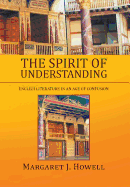 The Spirit of Understanding: English Literature in an Age of Confusion