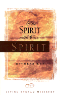 The Spirit with Our Spirit