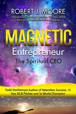 The Spiritual CEO - Marks, Faye, and Stottemyer, Todd (Foreword by), and Moore, Robert J