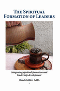 The Spiritual Formation of Leaders