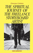 THE Spiritual Journey of the Freelance Storyboard Artist - Cristiano, Giuseppe