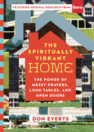 The Spiritually Vibrant Home