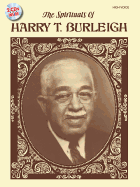 The Spirituals of Harry T. Burleigh: High Voice, Book & 2 CDs