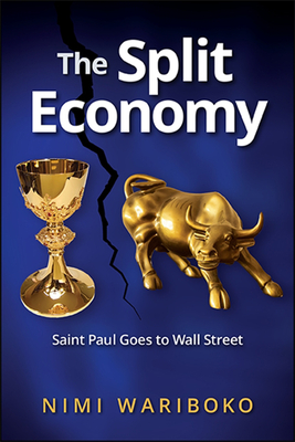The Split Economy: Saint Paul Goes to Wall Street - Wariboko, Nimi