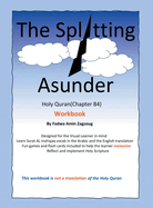 The Splitting Asunder: Holy Quran (84)