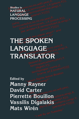 The Spoken Language Translator - Rayner, Manny (Editor), and Carter, David (Editor), and Bouillon, Pierrette (Editor)
