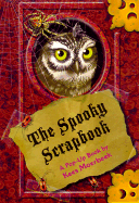 The Spooky Scrapbook - 