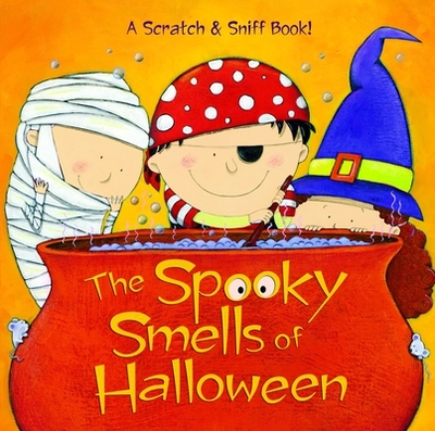 The Spooky Smells of Halloween: A Halloween Book for Kids and Toddlers - Man-Kong, Mary