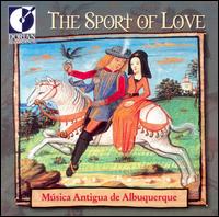 The Sport of Love - Msica Antigua de Albuquerque