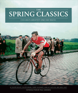 The Spring Classics: Cycling's Greatest One-Day Races