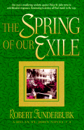 The Spring of Our Exile - Funderburk, Robert