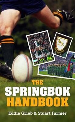 The Springbok handbook - Grieb, Eddie, and Farmer, Stuart