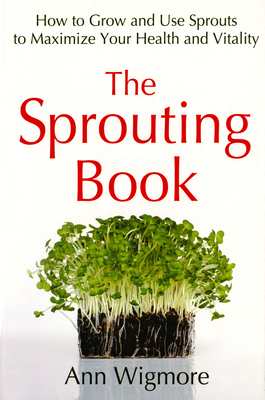The Sprouting Book - Wigmore, Ann