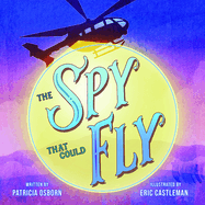 The Spy That Could Fly