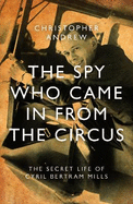 The Spy Who Came in From the Circus