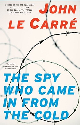 The Spy Who Came in from the Cold - le Carre, John
