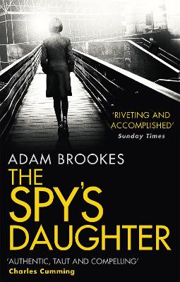 The Spy's Daughter - Brookes, Adam