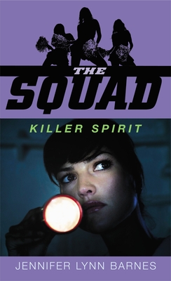 The Squad: Killer Spirit - Barnes, Jennifer Lynn