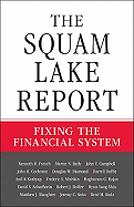 The Squam Lake Report: Fixing the Financial System
