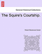 The Squire's Courtship.