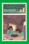 The St. Patrick's Day Shamrock Mystery - Markham, Marion M