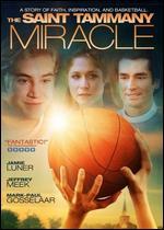 The St. Tammany Miracle - Jim McCullough Sr.; Joy N. Houck, Jr.