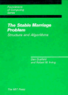 The Stable Marriage Problem: Structure and Algorithms