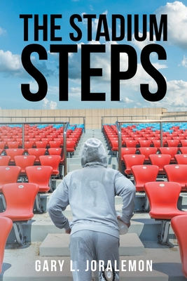 The Stadium Steps - Joralemon, Gary L