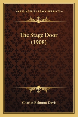 The Stage Door (1908) - Davis, Charles Belmont