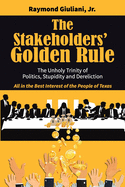 The Stakeholders' Golden Rule