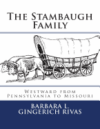 The Stambaugh Family: Westward from Pennsylvania to Missouri