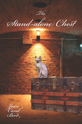 The Stand-alone Chest - Bird, Joan Carol