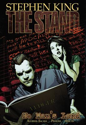 The Stand - Volume 5: No Man's Land - Aguirre-Sacasa, Roberto, and King, Stephen, and Perkins, Mike