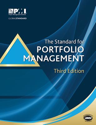 The Standard for Portfolio Management - Project Management Institute